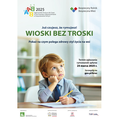 VI Ogólnopolski Konkurs na Rymowankę o Bezpieczeństwie w Gospodarstwie Rolnym „Wioski bez troski”